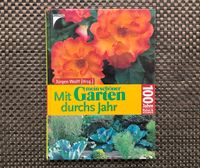 Jürgen Wolff (Hrsg.) Mit mein schöner Garten durchs Jahr, Garten Rheinland-Pfalz - Kaiserslautern Vorschau