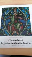 Glasmalerei in gotischen Kathedralen Baden-Württemberg - Remshalden Vorschau