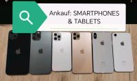 ANKAUF: Smartphones und Tablets / Apple IPhone, Samsung BAR CASH Bayern - Cham Vorschau