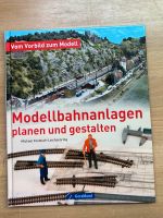 „Modellbahnanlagen planen und gestalten“ Bayern - Burglengenfeld Vorschau