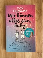 Buch Wir können alles sein, Baby von Julia Engelmann Baden-Württemberg - Mosbach Vorschau