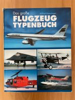 Das große Flugzeug Typenbuch - Wilfried Kopenhagen Lindenthal - Köln Sülz Vorschau
