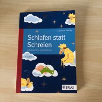 Buch Schlafen statt Schreien ISBN 978-3-8304-8004-4 Schleswig-Holstein - Selent Vorschau