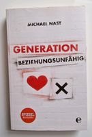 Buch Generation Beziehungsunfähig - Micheal Nast Baden-Württemberg - Allmendingen Vorschau
