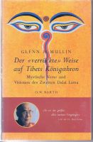 Glenn H. Mullin: Der "verrückte" Weise auf Tibets Königsthron Niedersachsen - Emden Vorschau
