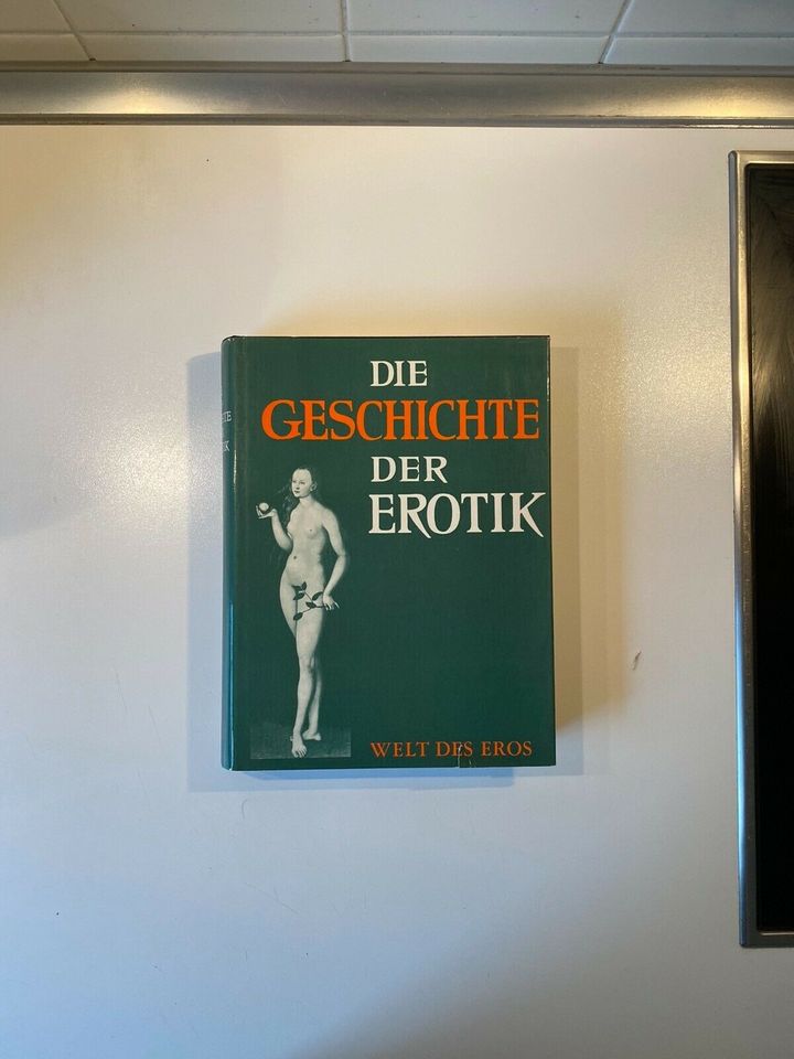 Kunstbuch, Die Geschichte der Erotik, Welt des Eros, Top Zustand! in  Nordrhein-Westfalen - Schwerte | eBay Kleinanzeigen ist jetzt Kleinanzeigen