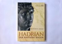 Sachbuch Rom: Hadrian. Der Rastlose Kaiser (Anthony Birley) | Neu Berlin - Friedenau Vorschau