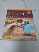 Buch: Ein Hund für die ganze Familie Baden-Württemberg - Süßen Vorschau