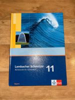 Lambacher Schweizer Mathematik 11. Klasse Gymnasium Bayern - Rimpar Vorschau