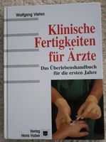 Klinische Fertigkeiten für Ärzte - Überlebenshandbuch... Dortmund - Husen Vorschau