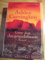 Roman "Unter dem Jacarandabaum" Ashley Carrington 2007 TB Niedersachsen - Gronau (Leine) Vorschau