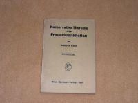 Konservative Therapie d. Frauenkrankheiten, Heinrich Kahr, 1944 Brandenburg - Wandlitz Vorschau