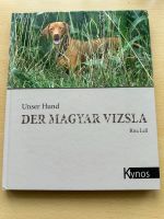 Magyar Vizsla/ Rita Lell Hundebuch Nordrhein-Westfalen - Iserlohn Vorschau