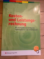 Kosten- und Leistungsrechnung. Ein kompetenzorientiertes Informat Nordrhein-Westfalen - Alfter Vorschau