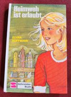 Heimweh ist erlaubt, Schneider-Buch Elvira Hoffmann 70er Niedersachsen - Neustadt am Rübenberge Vorschau