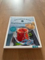 Kochbuch das große Buch vom Haltbarmachen Bayern - Schwarzenbach a d Saale Vorschau