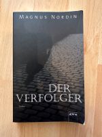 Der Verfolger, Taschenbuch von Magnus Nordin Freiburg im Breisgau - March Vorschau