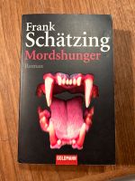 Frank Schätzing - Mordshunger (1. Auflage, Taschenbuch) Innenstadt - Köln Altstadt Vorschau