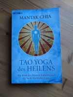 Tao Yoga des Heilens (Mantak Chia) Nordrhein-Westfalen - Engelskirchen Vorschau