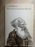 Leo Tolstoj - Wieviel Erde braucht der Mensch? Bayern - Feldkirchen-Westerham Vorschau