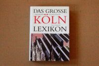 Das große Köln-Lexikon - Jürgen Wilhelm Innenstadt - Köln Altstadt Vorschau