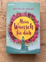 Mein Wunsch für dich von Michelle Adams Bayern - Fridolfing Vorschau