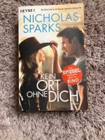 Kein Ort ohne dich Nicholas Sparks Baden-Württemberg - Fronreute Vorschau