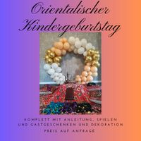 Kindergeburtstag 1001 Nacht Mädchen orientalisch Verleih Mieten Bayern - Königsbrunn Vorschau