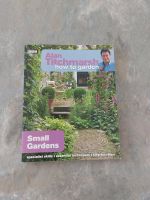 Alan Titchmarsh how to garden- small gardens Rheinland-Pfalz - Völkersweiler Vorschau