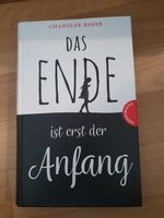 Buch Chandler Baker Das Ende ist erst der Anfang 2018 Sachsen-Anhalt - Halle Vorschau