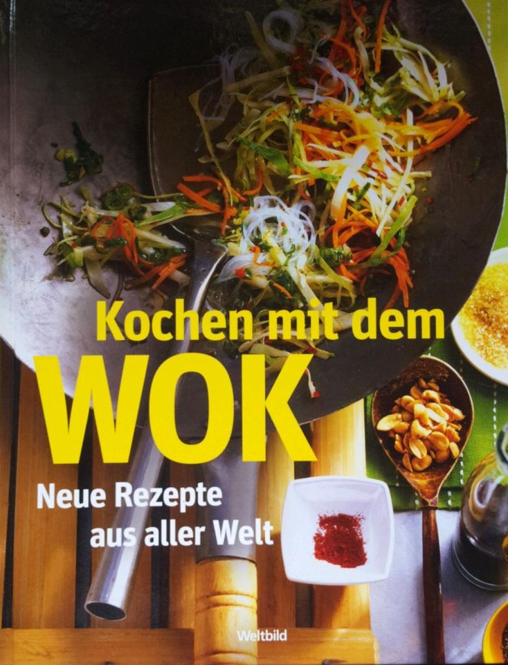 Kochen mit dem WOK " neue Rezepte aus aller Welt in Bad Griesbach im Rottal