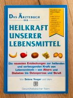 Die Heilkraft unserer Lebensmittel Das Ärztebuch Selene Yeaher Bayern - Pretzfeld Vorschau