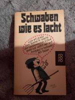 Schwaben wie es lacht / Buch \ Bücher Baden-Württemberg - Sindelfingen Vorschau