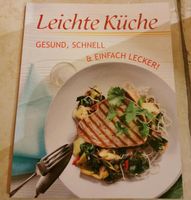 Leichte Küche Gesund, Schnell & Einfach Nordrhein-Westfalen - Wetter (Ruhr) Vorschau