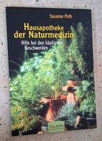 HAUSAPOTHEKE der NATURMEDIZIN / HILFE bei den häufigsten Beschwer Sachsen-Anhalt - Merseburg Vorschau