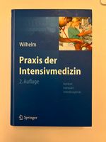 Praxis der Intensivmedizin - 2. Auflage - Wilhelm Lindenthal - Köln Sülz Vorschau