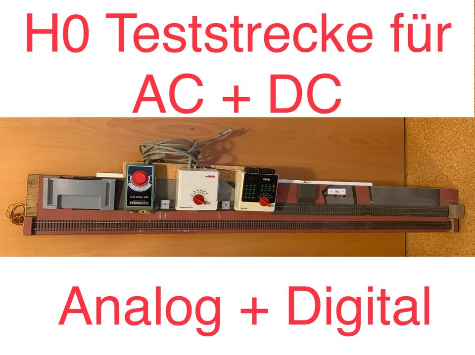 H0 Teststrecke AC + DC Testgleis Analog Digital Märklin Prüfstand in Frickenhausen