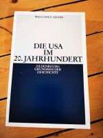 Die USA im 20. Jahrhundert Willi Paul Adams Rheinland-Pfalz - Trier Vorschau