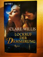 Lockruf der Dämmerung von Claire Willis Bochum - Bochum-Ost Vorschau