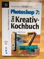 Photoshop 7 Kreativkochbuch Schuler Bildbearbeitung Foto Berlin - Hohenschönhausen Vorschau