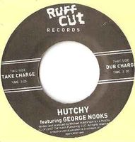 Hutchy feat. George Nooks – Take Charge UK Reggae 2007 Single Baden-Württemberg - Mannheim Vorschau