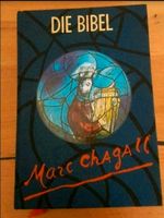 DIE BIBEL Gesamtausgabe Einheitsübersetz. Bilder von Marc Chagall Rheinland-Pfalz - Haßloch Vorschau