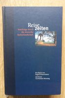 Reise Zeiten  **  Ein Buch von Ingrid Scheurmann Niedersachsen - Wunstorf Vorschau