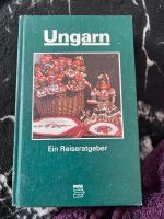 Ungarn Ein Reiseratgeber Niedersachsen - Bienenbüttel Vorschau