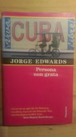 Buch *PERSONA NON GRATA* von JORGE EDWARDS, Gebunden, Kuba, Cuba Bayern - Buchloe Vorschau