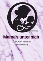 Mama's unter sich Nordrhein-Westfalen - Herzogenrath Vorschau