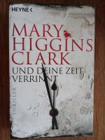 Und deine Zeit verrinnt Mary Higgins Clark Nordrhein-Westfalen - Rheine Vorschau