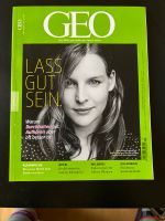 GEO Zeitschrift- Lass gut sein - Ausgabe 07/2023 Hessen - Kronberg im Taunus Vorschau