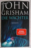 John Grisham Die Wächter Thriller Buch Spiegel-Bestseller Bayern - Marktoberdorf Vorschau