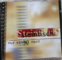 CD Steinfisch Nur einmal noch Nordrhein-Westfalen - Schwerte Vorschau